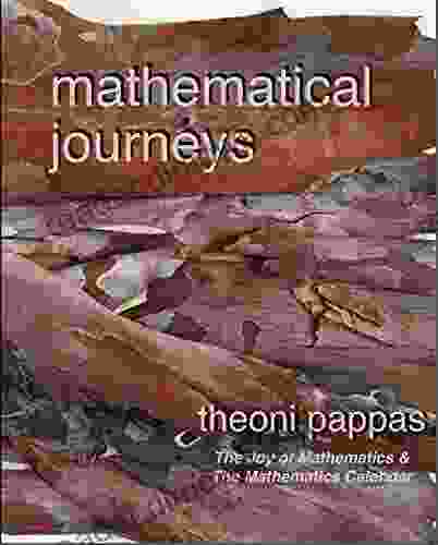 Mathematical Journeys: Math Ideas The Secrets They Hold