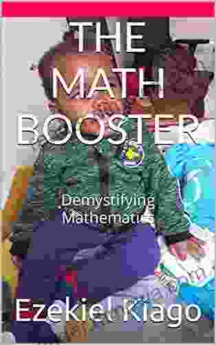 THE MATH BOOSTER: Demystifying Mathematics