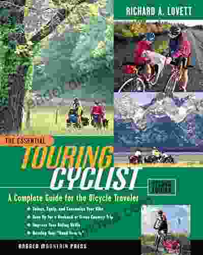 The Essential Touring Cyclist: A Complete Guide For The Bicycle Traveler Second Edition: The Complete Guide For The Bicycle Traveler (Essential (McGraw Hill))