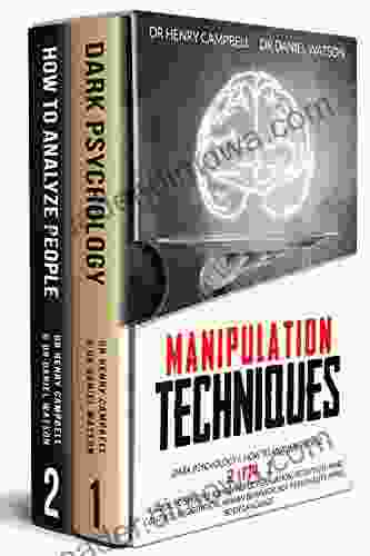 MANIPULATION TECHNIQUES: Dark Psychology How To Analyze People 2in1 A Guide To Speed Reading People Persuasion Deception Mind Control Negotiation Human Behavior NLP Personality Types Body Language