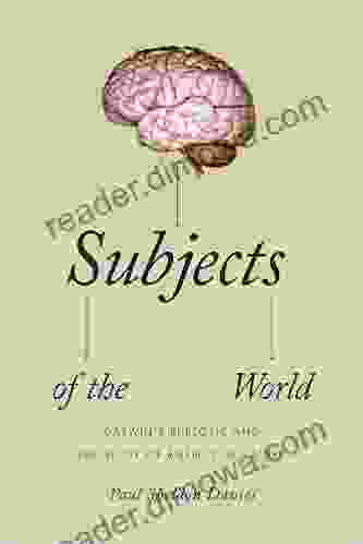 Subjects Of The World: Darwin S Rhetoric And The Study Of Agency In Nature