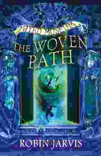 The Woven Path (Tales From The Wyrd Museum 1)