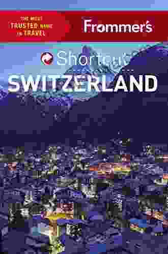 Frommer S Shortcut Switzerland (Shortcut Guide)