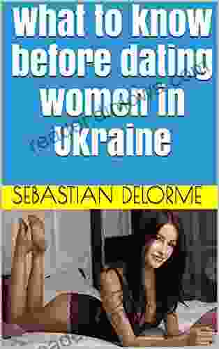 What To Know Before Dating Women In Ukraine