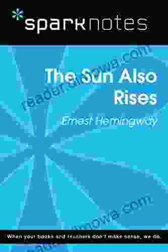 The Sun Also Rises (SparkNotes Literature Guide) (SparkNotes Literature Guide Series)