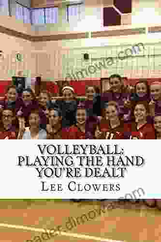 Volleyball: Playing The Hand You Re Dealt